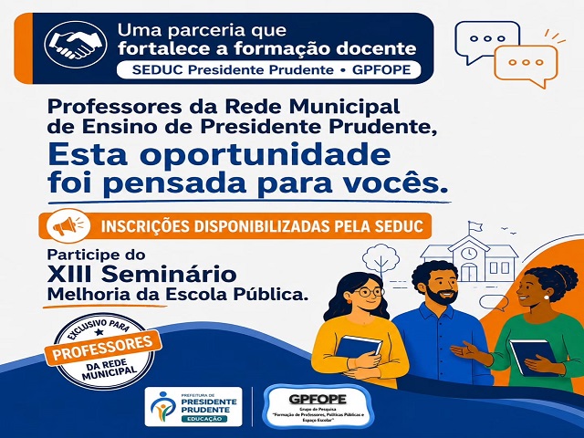 Inscrições abertas para o XIII Seminário Melhoria da Escola Pública em Presidente Prudente