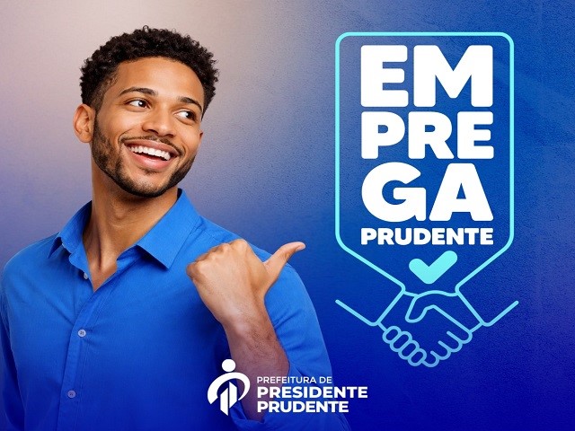 Emprega Prudente oferece 237 oportunidades de trabalho nesta segunda-feira