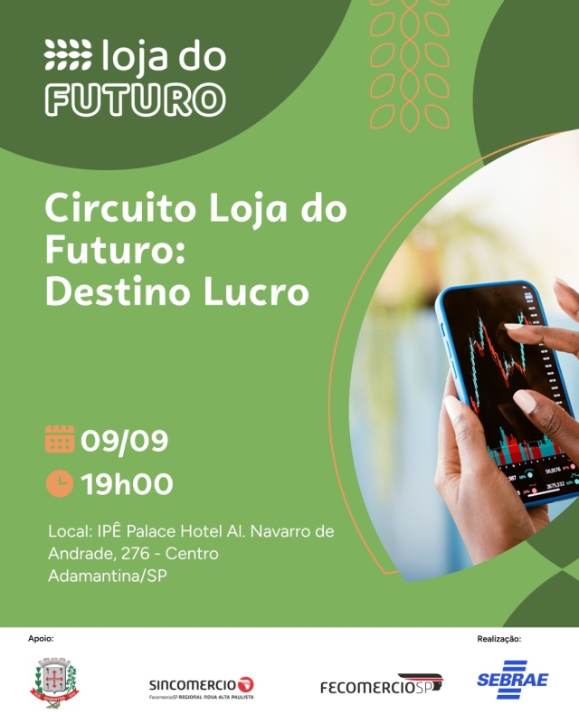 Adamantina promove Circuito Loja do Futuro com foco em inovação e tecnologia