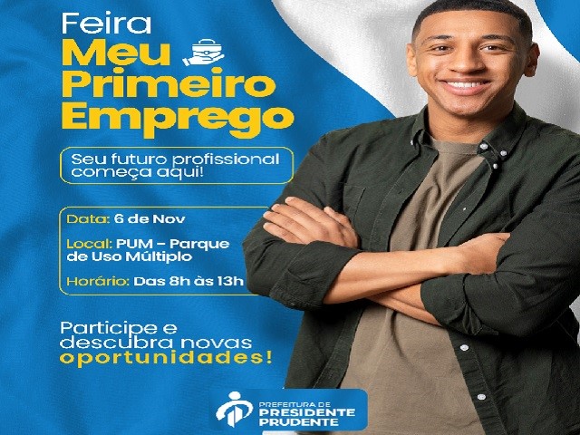 Feira Meu Primeiro Emprego em Presidente Prudente: Oportunidade para Jovens